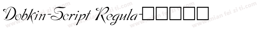Dobkin-Script Regula字体转换